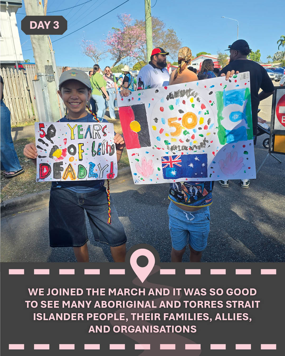 Image of children at a NAIDOC march with colourful signs, and text "We joined the march and it was so good to see many Aboriginal and Torres Strait Islander people, their families, allies, and organisations."
