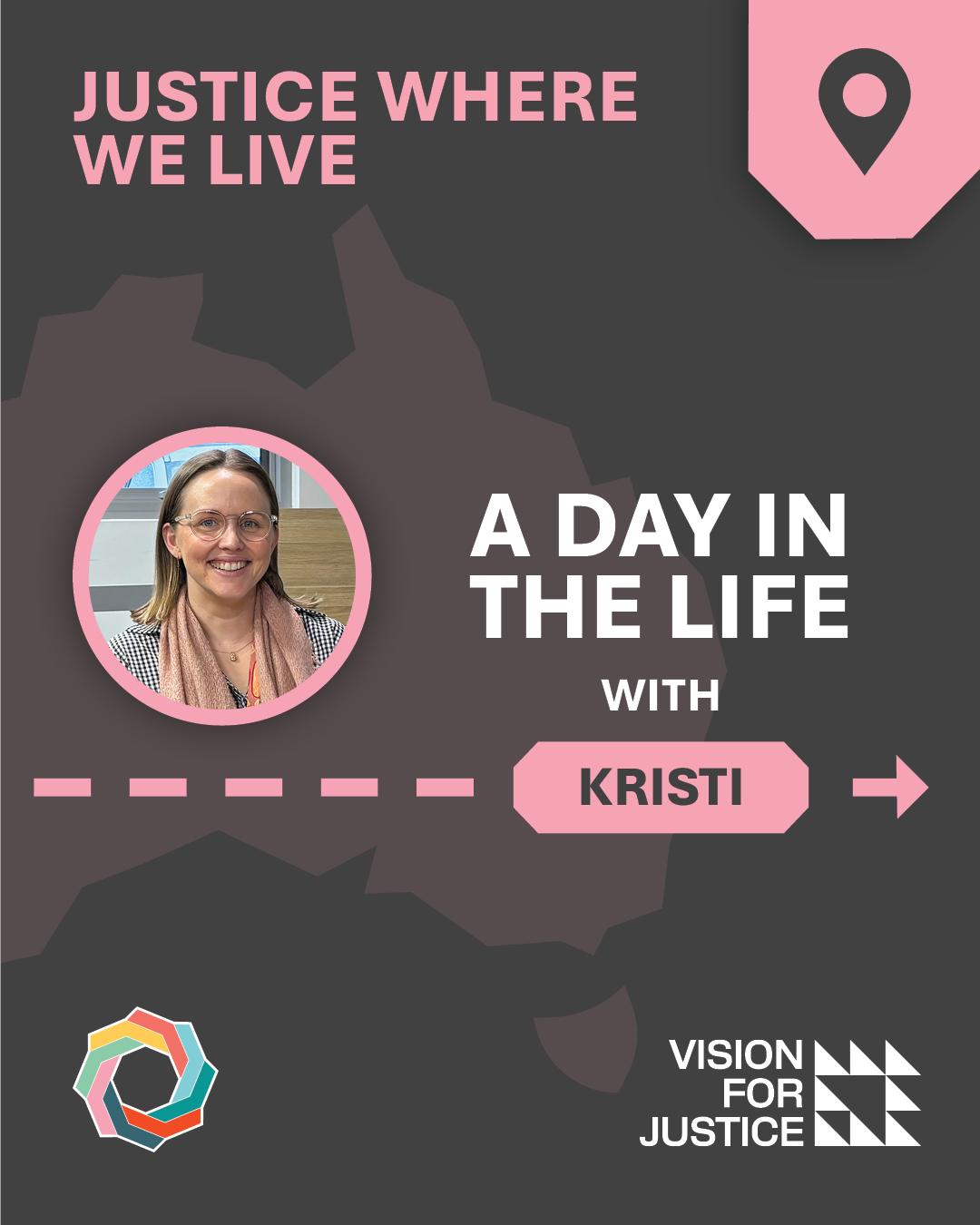Tile introducing Kristi, with text "Justice Where We Live", a photo of Kristi, and "A day in the life with Kristi"