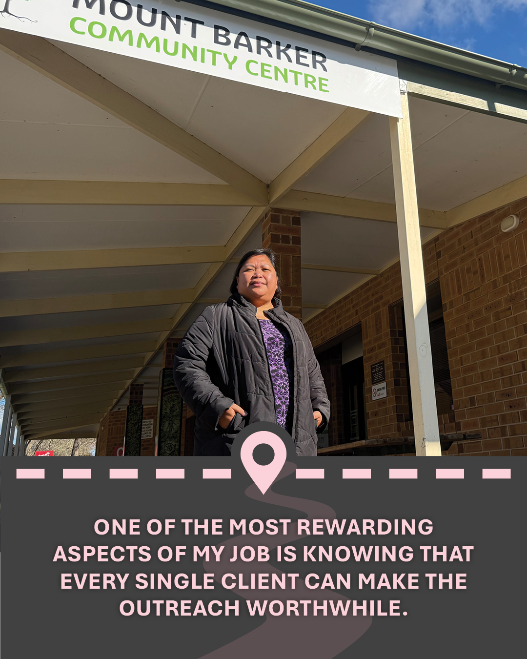 Image of Cheryll standing out front of the community centre, with text "One of the most rewarding aspects of my job is knowing that every single client can make the outreach worthwhile."