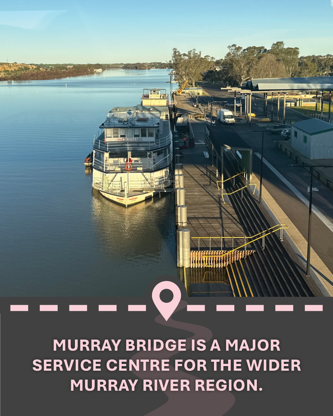 Image of a boat on the river, with text "Murray Bridge is a major service centre for the wider Murray River region."