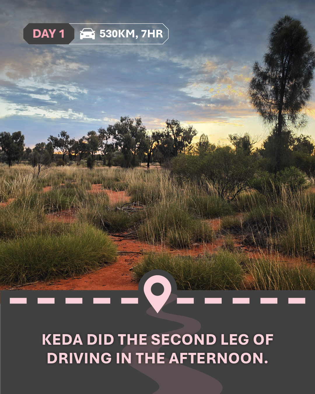 Image of some bushes and trees over red dirt, and text "Keda did the second leg of driving in the afternoon."